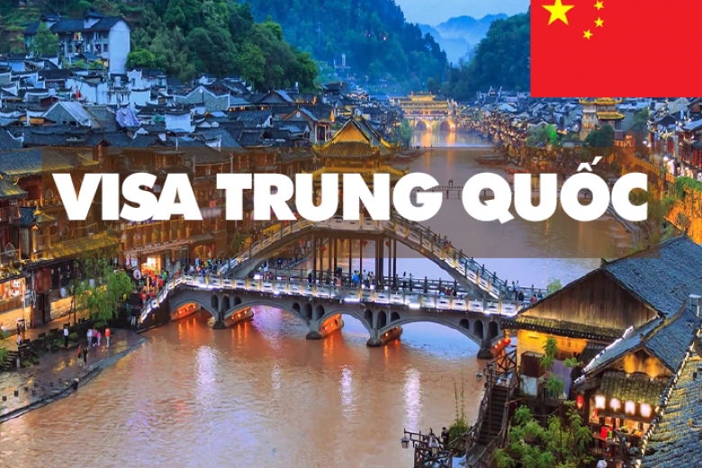 Dịch Vụ Hỗ Trợ Làm Thủ Tục Visa Trung Quốc